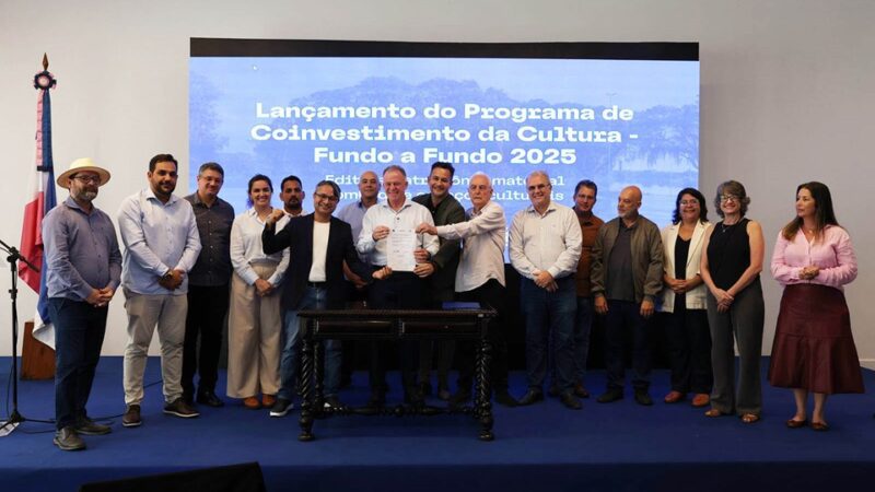 Governo do Estado lança Programa de Coinvestimento da Cultura – Fundo a Fundo 2025